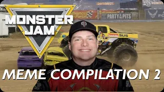 Monster Jam Meme Compilation 2