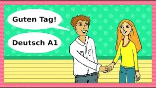 Deutsch A1 - Guten Tag: Begrüßungen, Höflichkeit & Kennenlernen / Basic German for beginners