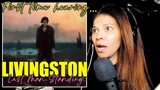 First Time Hearing Livingston - Last Man Standing | Reaction
