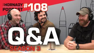 Ep. 108 - Q&A | Season 3 |