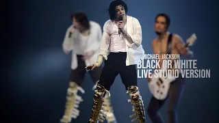 BLACK OR WHITE - |Live Studio Version| - Michael Jackson