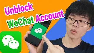 How to Unblock WeChat account? Verify WeChat | Abnormal Activity & Unusual Registration & First time