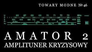 Amator 2 - amplituner kryzysowy [TOWARY MODNE 46]