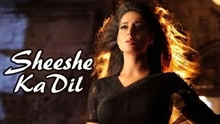 "Sheeshe Ka Dil"  Exclusive Full Video Song From Gang Of Ghosts | Mahie Gill, Anupam Kher |