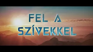 ÁKOS • FEL A SZÍVEKKEL (szöveges videó)