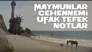 Maymunlar Cehennemi Tarihi ‐ Ufak Tefek Notlar