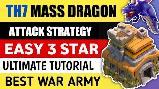 TH7 Mass Dragon Tutorial with Tips | Best Town Hall 7 War Attack Strategy 2022