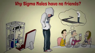 Sigma Males: Why They Have No Friends and Walk Alone