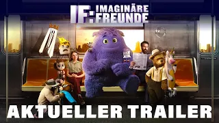 IF: IMAGINÄRE FREUNDE | Offizieller Trailer