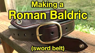 Making a Leather Roman Baldric (Sword Belt)