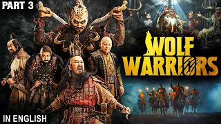 WOLF WARRIORS (PART 3) 2024 - Hollywood Movie | Action Adventure Full English Movie | Chinese Movies