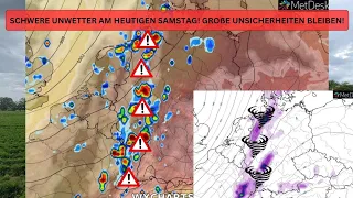 Teils Schwere Unwetter am heutigen Samstag! Große Unsicherheiten bleiben! Low-Cape Wetterlage!?