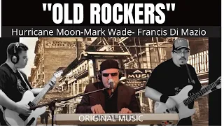 Where Do The Old Rockers Go When They Leave This Town - Mark Wade -Hurricane Moon - Francis DiMarzio