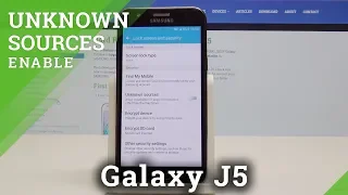 How to Install Unknown Sources Applications on Samsung Galaxy J5 - Allow Unknown Sources