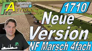 LS22 #1710 ✅ Großes #Update Neue Map Version und noch mehr neues #NFMarsch4fach #farmingsimulator22