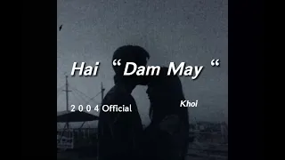 [ slowed + lyric ]  Khói - Hai Đám Mây  | 2 0 0 4 Official |