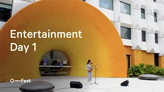 Entertainment Day 1 | O–Fest 2021
