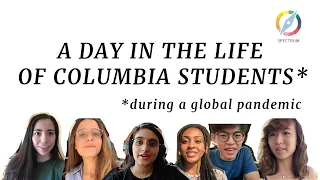 A day in the life of six Columbia students during a remote semester