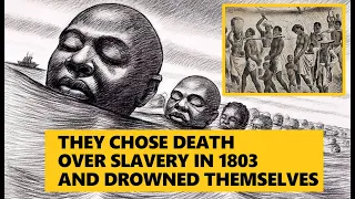 The story of Igbo who committed  mass suicide instead of slavery in 1803 - Black History