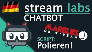 Marbles on Stream Streamlabs Chatbot Script! Polish!