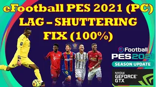 [FIX] eFootball PES 2021 LAG/Stuttering | PC Version | 100% working | NVIDIA Graphic Card