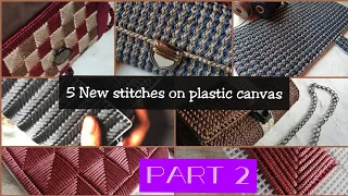 5 New stitches on plastic canvas / DIY bag tutorial for Absolute beginners step-by-step / part 2