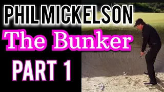 Phil Mickelson: The Most CRITICAL MOVEMENT to Become a GOOD Bunker Player