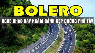 BOLERO SÁNG SỚM BẬT NGAY NHỮNG CA KHÚC NHẠC SẾN MÙI MẪN NGẮM CẢNH ĐẸP CHÂU ÂU 4K - SALA BOLERO