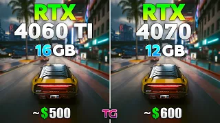 RTX 4060 Ti 16GB vs RTX 4070 - Test in 10 Games