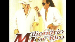 Milionário & José Rico - Lenha Molhada