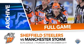 STEELERS TV ARCHIVE | Sheffield Steelers v Manchester Storm - 27/12/19