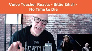 Voice Teacher Reacts and Analyzes, Billie Eilish - No Time to Die, Live Vocals - Brit Awards