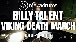 BILLY TALENT - VIKING DEATH MARCH (Drum Cover)