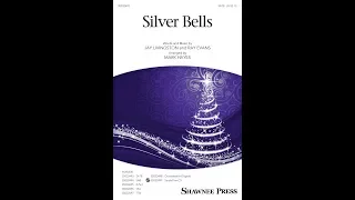 Silver Bells (SATB Choir) - Arranged by Mark Hayes