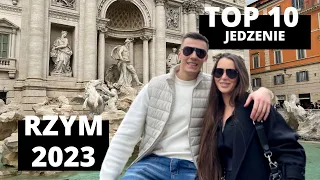 RZYM 2023 🇮🇹 Rome | TOP 10 JEDZENIE 🍕 CO ZJEŚĆ W RZYMIE?