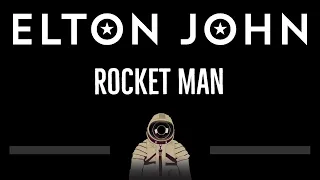 Elton John • Rocket Man (CC) 🎤 [Karaoke] [Instrumental Lyrics]