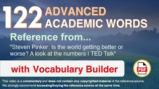 122 Advanced Academic Words Words Ref from "Is the world getting better or worse? A [...], TED"