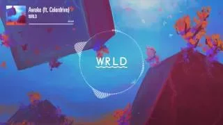 WRLD -  Awake (feat. Colordrive)