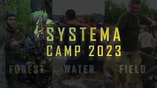 Systema Camp starts August 13th, 2023!
