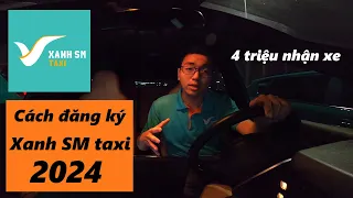 Cách đăng ký Xanh SM taxi 2024 nhanh nhất