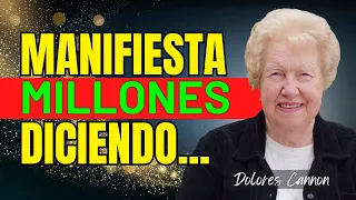 UTILIZA esta Oración SECRETA de Manifestación y Atrae Gran Abundancia | Dolores Cannon