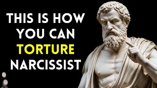 7 STOIC Ways to Torture the Narcissist | STOICISM | MARCUS AURELIUS