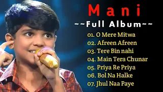 Mani Song | Full Album | Superstar Singer Season 2 | Mani All Song