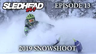 SLEDHEAD 24-7: EPISODE 13 | 2019 SNOWSHOOT