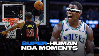 CRAZIEST "Super-Human" NBA Moments 😨