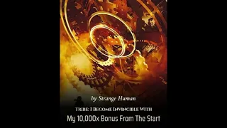 Tribe: I Become Invincible With My 10,000X Bonus From The Start Chapter 61 to 70