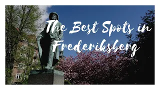 Best spots in Frederiksberg