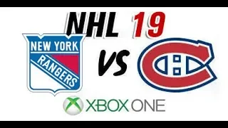 NHL 19 - New York Rangers vs. Montreal Canadiens - Xbox One