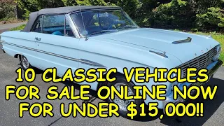 Episode #60: 10 Classic Vehicles for Sale Across North America Under $15,000, Links Below to the Ads