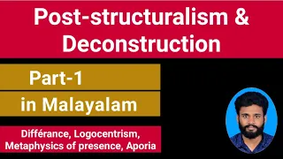 Post-structuralism and Deconstruction in Malayalam Part-1 | Derrida